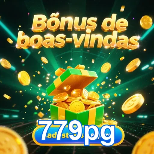 Imagem de boas-vindas do 779pg, destacando bônus e promoções especiais para novos usuários.